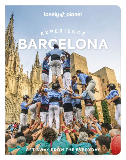 Experience Barcelona, Lonely Planet (2nd ed. Feb. 25)