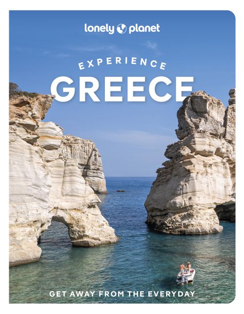 Experience Greece, Lonely Planet (2nd ed. May 25)