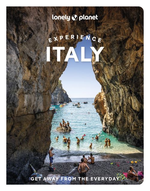 Experience Italy, Lonely Planet (2nd ed. Apr. 25)
