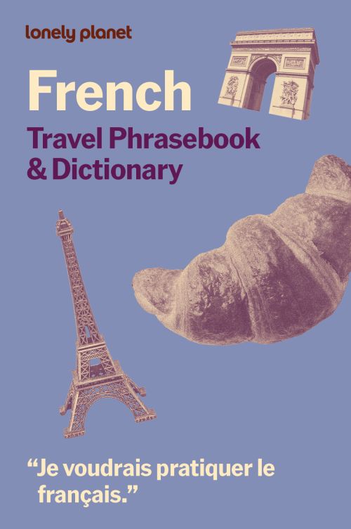French Phrasebook & Dictionary, Lonely Planet (9th ed. Sep. 26)