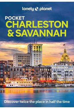 Charleston & Savannah Pocket, Lonely Planet (3rd ed. Aug. 25)