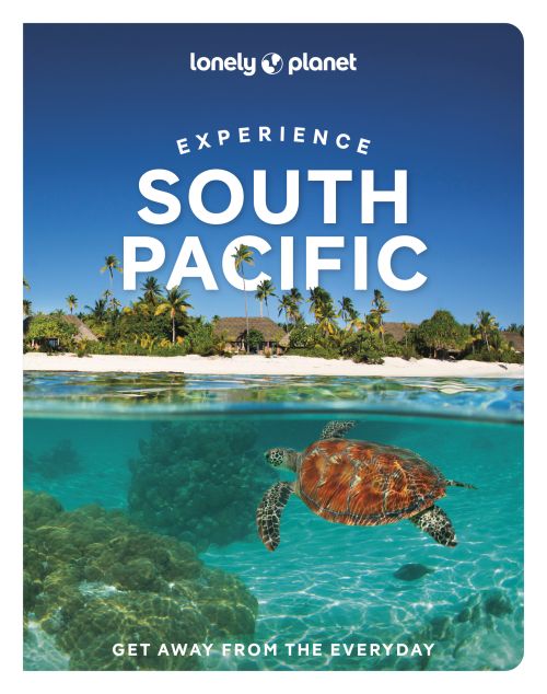 Experience South Pacific, Lonely Planet (1st ed. Sep. 25)