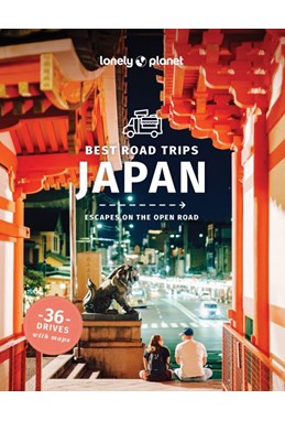 Best Road Trips Japan, Lonely Planet (1st ed. Oct. 25)