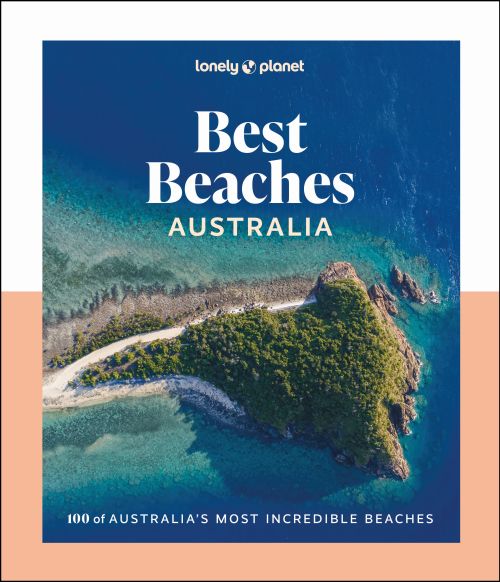Best Beaches Australia, Lonely Planet (1st ed. Jan. 26)