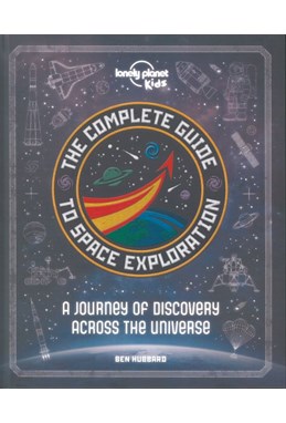 Complete Guide to Space Exploration, The (1st ed. Sept. 20)
