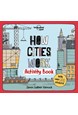 How Cities Work: Activity Book