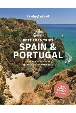 Spain & Portugal Best Road Trips, Lonely Planet (3rd ed. Feb. 25)