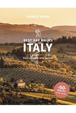 Best Day Walks Italy, Lonely Planet (2nd ed. June 25)