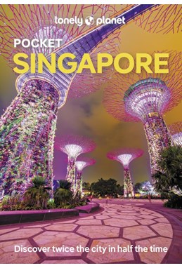 Singapore Pocket, Lonely Planet (8th ed. Oct. 24)