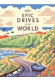 Epic Drives of the World, Lonely Planet (PB) (1st ed. May 21)