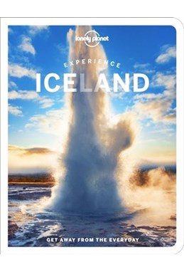 Experience Iceland, Lonely Planet (1st ed. Mar. 22)