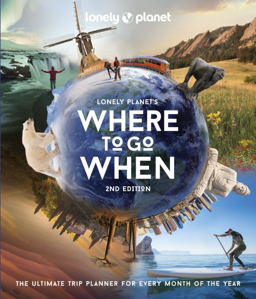 Where to Go When, Lonely Planet (2nd ed. Oct. 22)