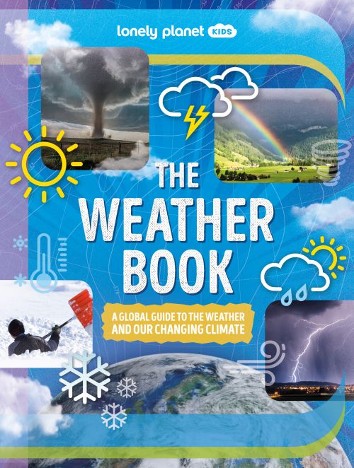 Weather Book, The, Lonely Planet (1st ed. Oct. 22)