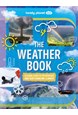 Weather Book, The, Lonely Planet (1st ed. Oct. 22)