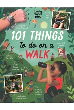 101 Things to do on a Walk (1st ed. Apr. 23)