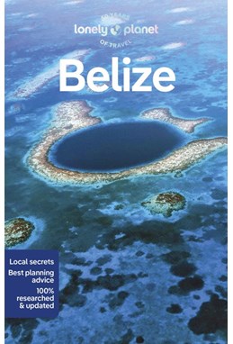 Belize, Lonely Planet (9th ed. Dec. 23)