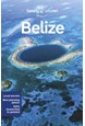 Belize, Lonely Planet (9th ed. Dec. 23)
