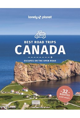 Best Road Trips Canada, Lonely Planet (3rd ed. Jan. 24)