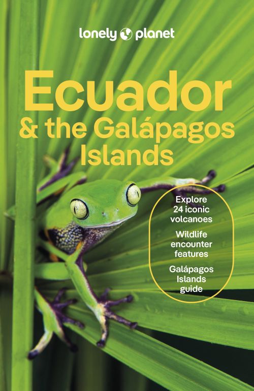 Ecuador & the Galapagos Islands, Lonely Planet (13th ed. June 24)