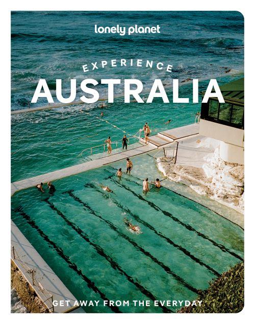 Experience Australia, Lonely Planet (2nd ed. Oct. 26)