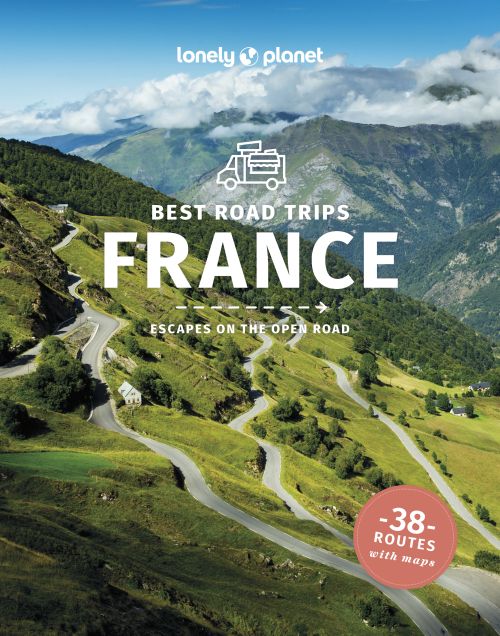 Best Road Trips France, Lonely Planet (4th ed. Jan. 24)