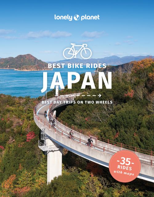 Best Bike Rides Japan, Lonely Planet (1st ed. Oct. 25)