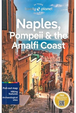 Naples, Pompeii & the Amalfi Coast, Lonely Planet (8th ed. May 23)