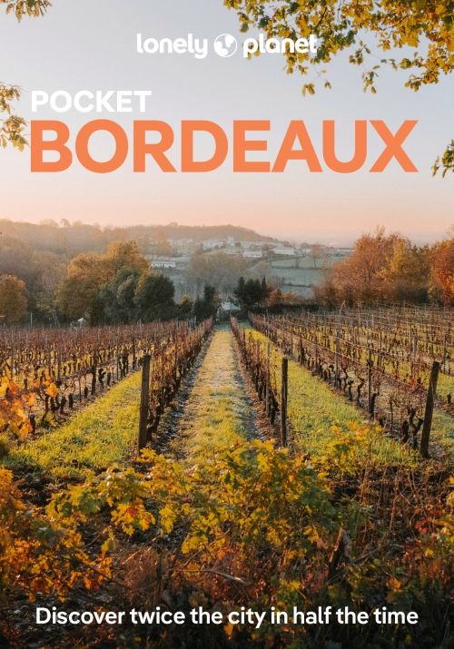Bordeaux Pocket, Lonely Planet (4th ed. Mar. 26)