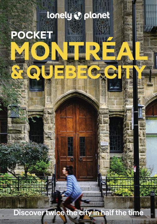 Montreal & Quebec City Pocket, Lonely Planet (4th ed. May 26)
