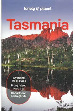 Tasmania, Lonely Planet (10th ed. Aug. 24)