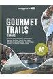 Gourmet Trails of Europe, Lonely Planet (1st ed. May 23)