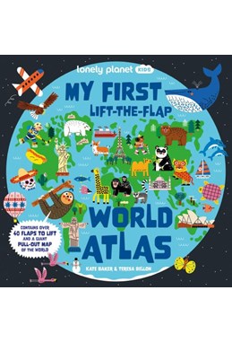 My First Lift-the-Flap World Atlas, Lonely Planet
