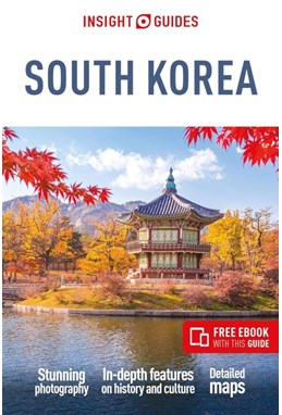 South Korea, Insight Guides (13th ed. Oct 24)