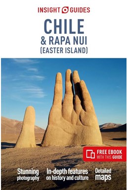 Chile & Rapa Nui (Easter Island), Insight Guides (9th ed. Sep 24)
