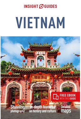 Vietnam, Insight Guide (9th ed. Oct. 23)
