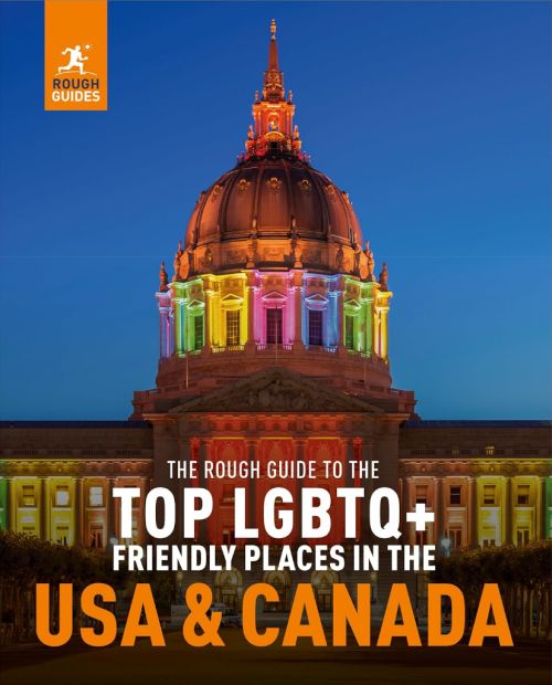 Top LGBTQ+ Friendly Places in the USA & Canada, Rough Guide (Mar 24)