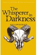 Whisperer in Darkness, The (Collected Short Stories Volume 1) - Wordsworth Classics