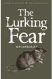 Lurking Fear, The (Collected Short Stories Volume 4) - Wordsworth Classics