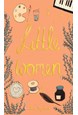Little Women - Wordsworth Collector's Editions (HB)