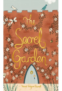 Secret Garden, The - Wordsworth Collector's Editions (HB)