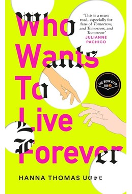 Who Wants to Live Forever (PB) - C-format
