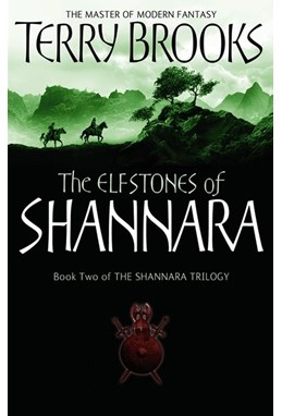 Elfstones of Shannara, The  (PB) - (2) The Shannara Chronicles - B-format