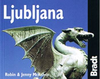 Ljubljana, Bradt Travel Guide