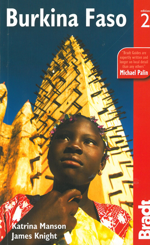 Burkina Faso, Bradt Travel Guide (2nd ed. Oct. 11)