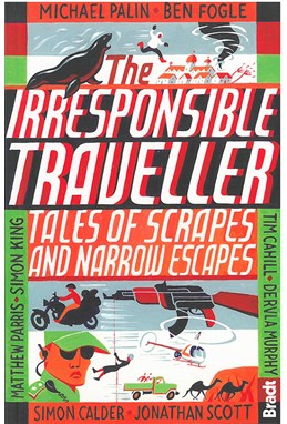 Irresponsible Traveller (1st ed. Sept. 14)