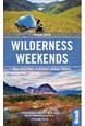 Wilderness Weekends: Wild Adventures in Britain's Rugged Corners, Bradt Travel Guide (1st ed. Mar. 15)