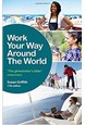 Work your way around the World (17th ed. Aug. 17)