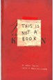 This is Not a Book (PB)