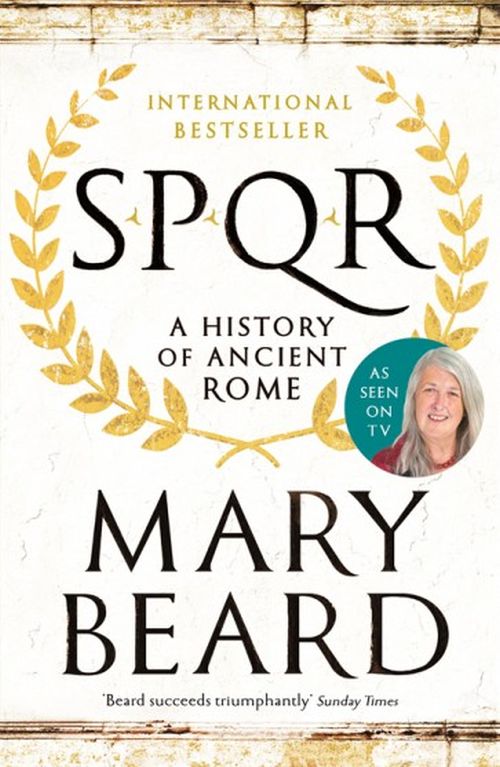 SPQR: A History of Ancient Rome (PB) - B-format