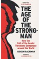 Age of the Strongman, The: How the Cult of the Leader Threatens Democracy arond the World